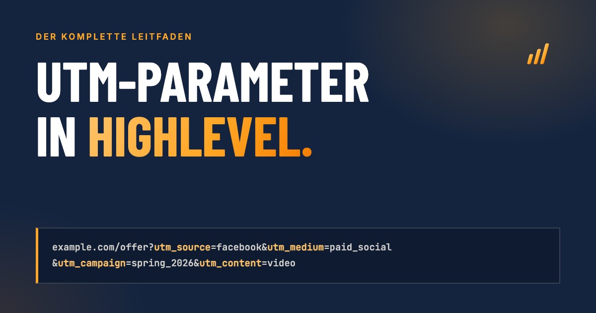 UTM-Parameter in HighLevel: ein markierter Link, der in einem CRM-Kontakt landet
