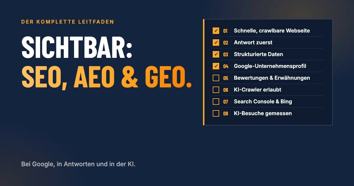 SEO, AEO und GEO: der komplette Leitfaden, mit einer Checkliste von der crawlbaren Webseite bis zu gemessenen KI-Besuchen