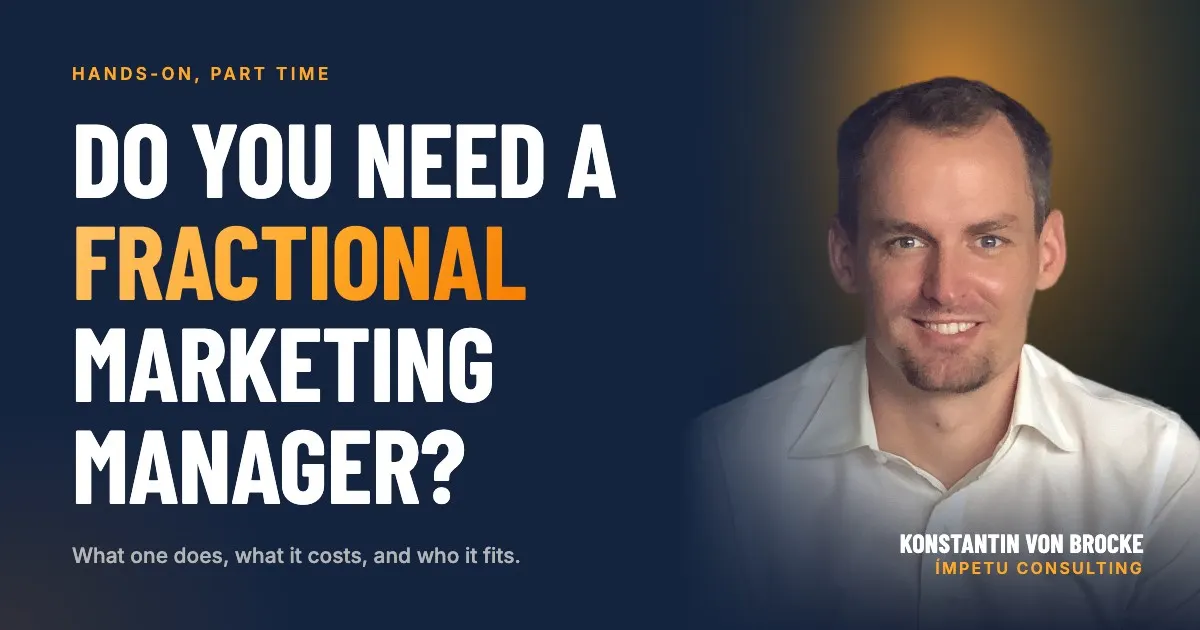 Do you need a fractional marketing manager? Konstantin von Brocke, Ímpetu Consulting